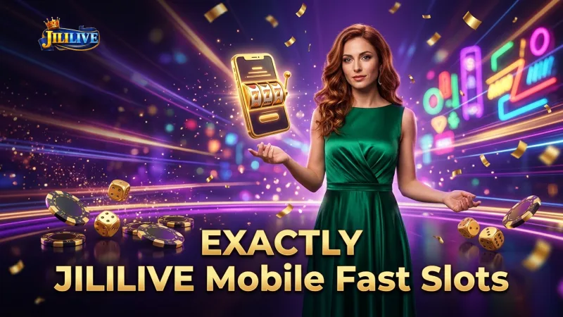 find-jililive-s-top-fast-paced-slots-perfect-for-mobile-access