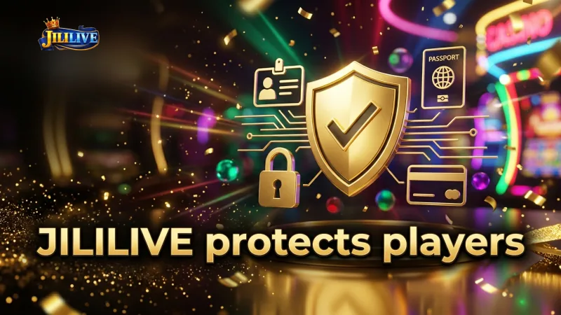 jililive-s-robust-aml-kyc-policy-protects-all-player-funds