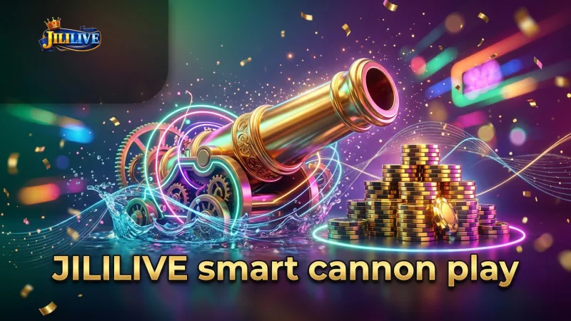 manage-your-jililive-bankroll-wisely-use-cannons-strategically