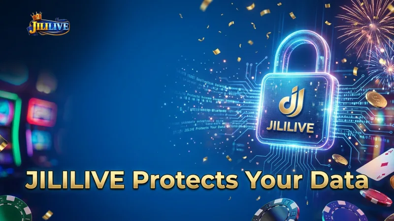 jililive-encrypts-personal-data-for-maximum-player-security-and-trust